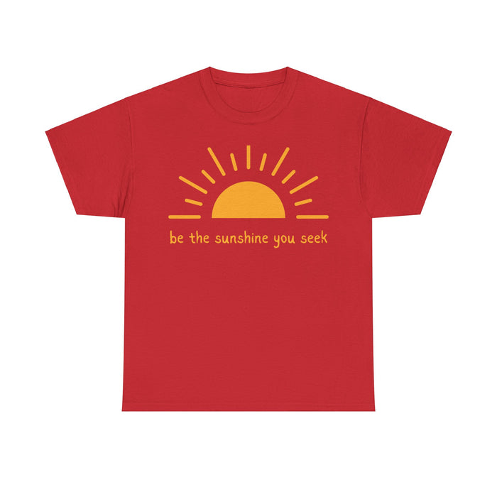 Unisex Heavy Cotton Tee - Be the sunshine you seek